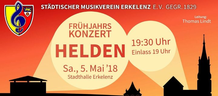 Frühjahrskonzert des Städtischen Musikvereins Erkelenz 2018